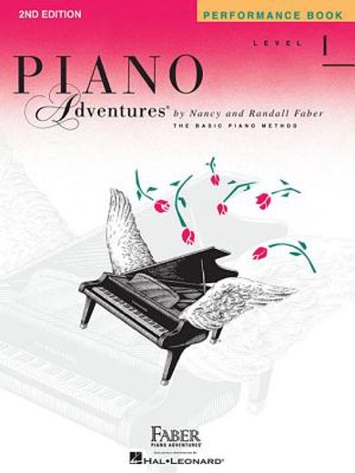 piano adventures - level 1,performance book: a basic piano method (en Inglés)