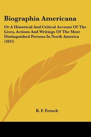 biographia americana: or a historical an