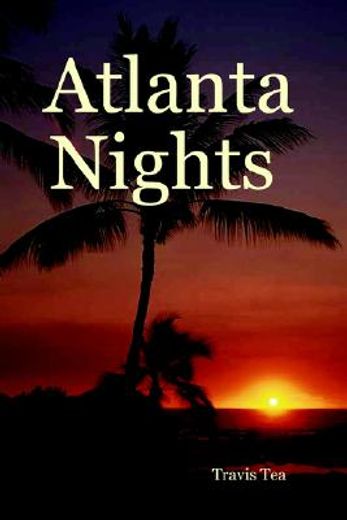 atlanta nights (en Inglés)