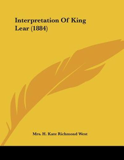interpretation of king lear