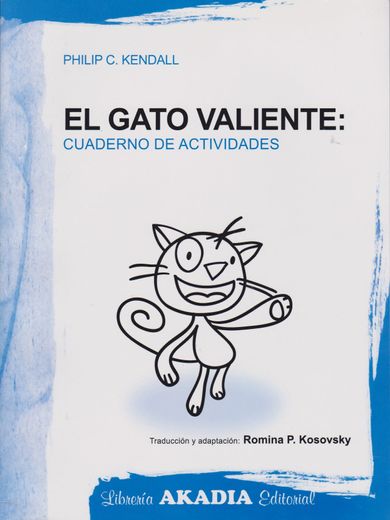 Tratamiento Cognitivo-Conductual + libro actividades gato valiente (in Spanish)