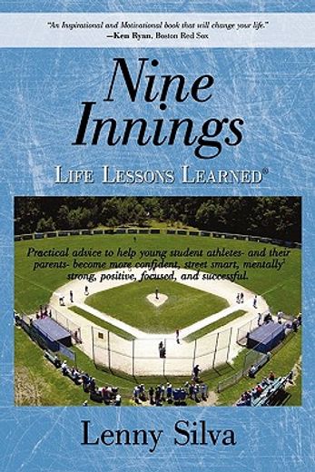 nine innings,life lessons learned