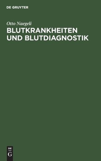 Blutkrankheiten und Blutdiagnostik (German Edition) [Hardcover ] (en Alemán)