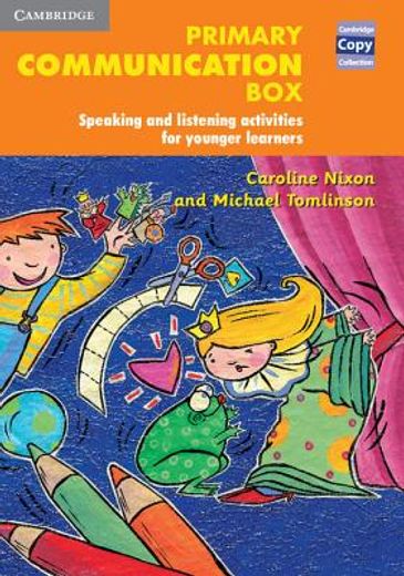 Primary Communication Box: Speaking and Listening Activities for Younger Learners (Cambridge Copy Collection) (en Inglés)