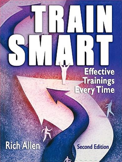 train smart,effective trainings every time