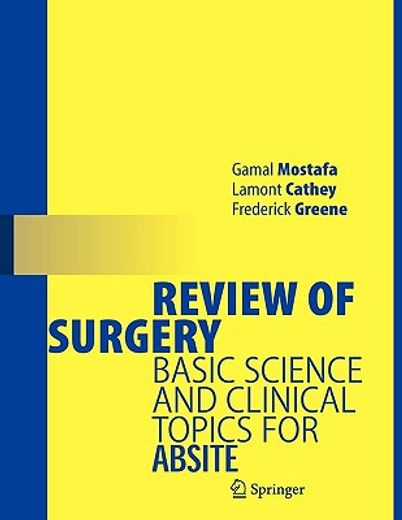 review of surgery,basic science and clinical topics for absite