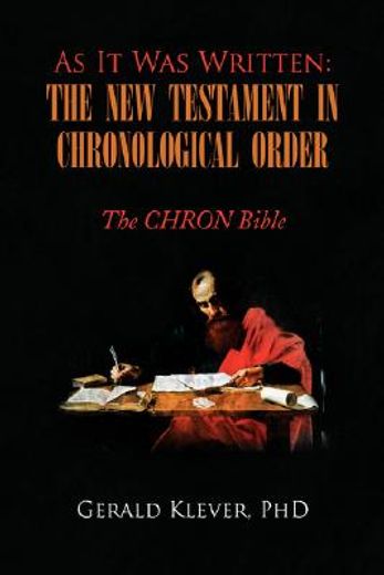 as it was written,the new testament in chronological order