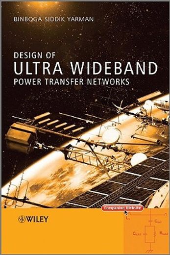 design of ultra wideband power transfer networks,real frequency techniques and road maps for practical designs