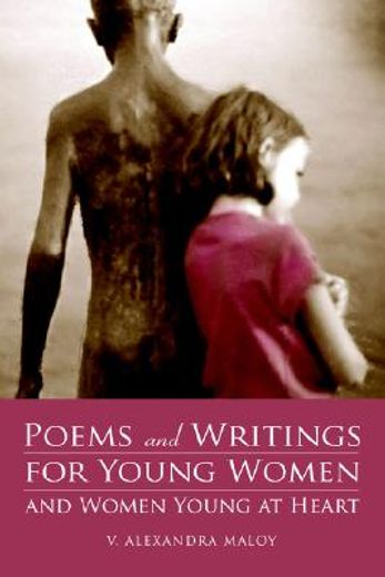 poems and writings for young women and women young at heart