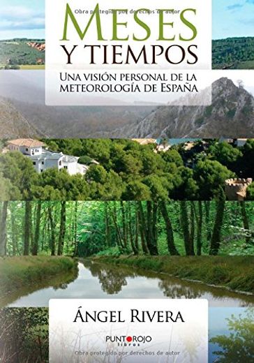 Meses y tiempos: Una visión personal de la meteorología de España