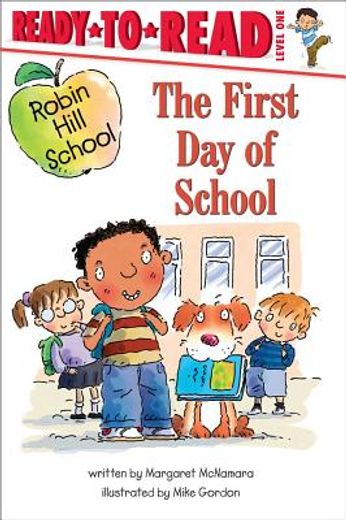 First day of School: Ready-To-Read Level 1 (Robin Hill School) (en Inglés)