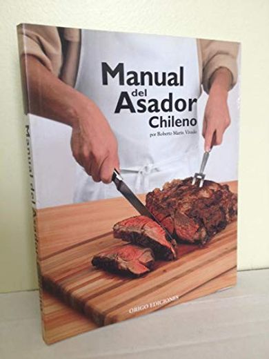 Manual del Asador Chileno (in Spanish)