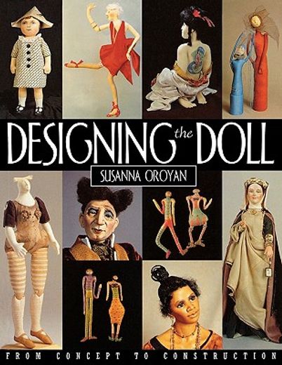 designing the doll,from concept to construction