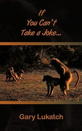 if you can´t take a joke...