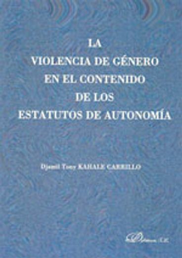 violencia de genero en el contenido de los estatut(9788498498462)