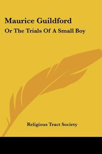 maurice guildford: or the trials of a sm