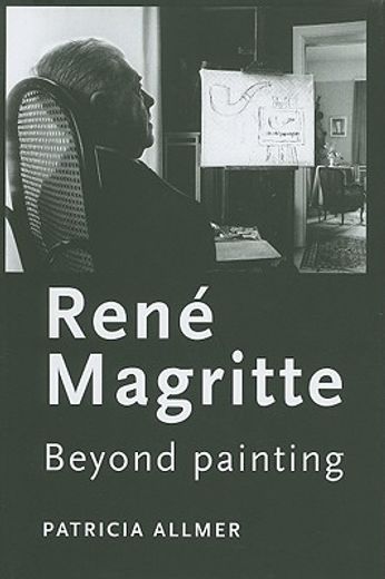 rene magritte,beyond painting