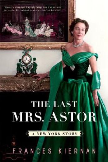 the last mrs. astor,a new york story (in English)