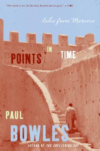 points in time,tales from morocco (in English)