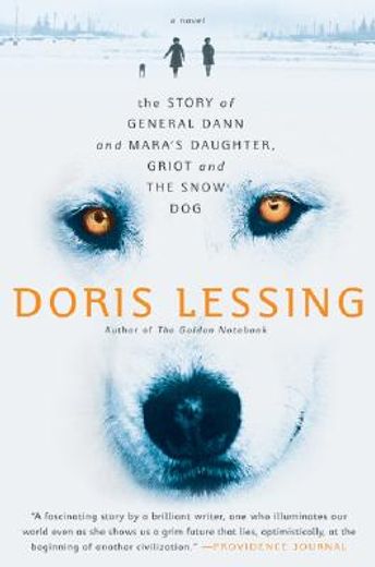 the story of general dann and mara´s daughter, griot and the snow dog