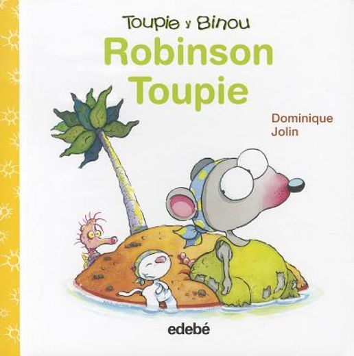 Robinson Toupie (Toupie y Binou) (in Spanish)