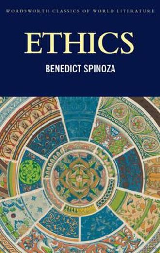 Ethics: 1 (Wordsworth Classics of World Literature) (en Inglés)