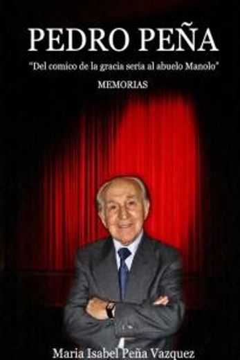 pedro peña.memorias (narrativas) (in Spanish)