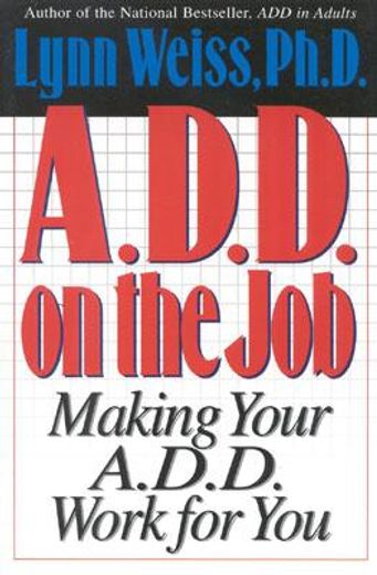 add on the job,making your add work for you