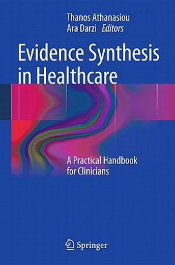 evidence synthesis in healthcare,a practical handbook for clinicians