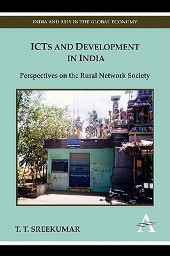 icts and development in india,perspectives on the rural network society