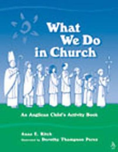 what we do in church,an anglican child´s activity book