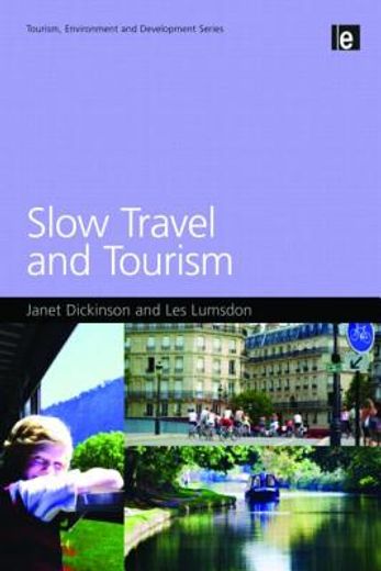 Slow Travel and Tourism (en Inglés)
