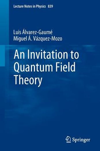 an invitation to quantum field theory (en Inglés)