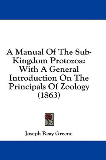 a manual of the sub-kingdom protozoa: wi