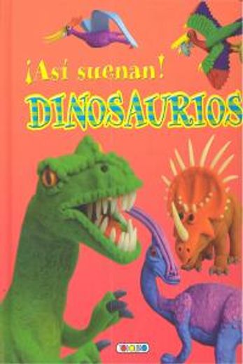 Dinosaurios (¡Así suenan!)