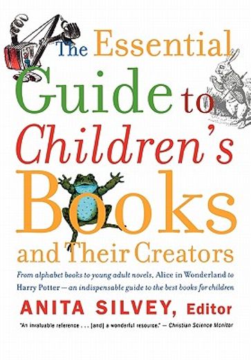the essential guide to children´s books and their creators (en Inglés)