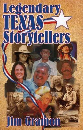 legendary texas storytellers