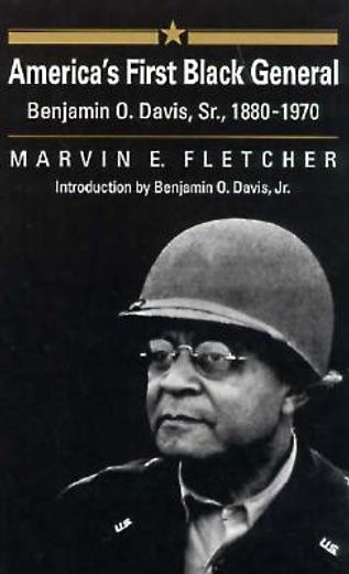 america´s first black general,benjamin o. davis, sr. 1880-1970