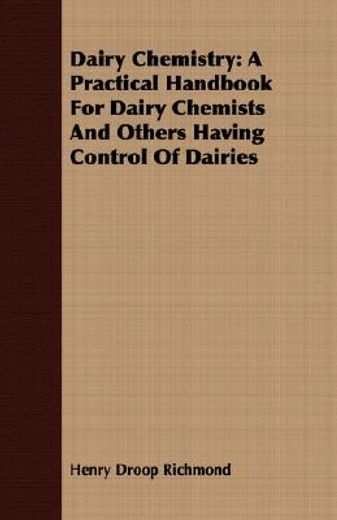 dairy chemistry: a practical handbook fo