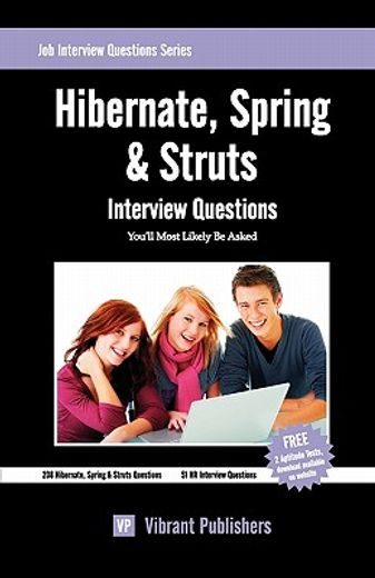 hibernate, spring & struts interview questions you ` ll most likely be asked
