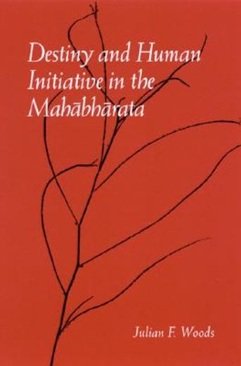 destiny and human initiative in the mahabharata