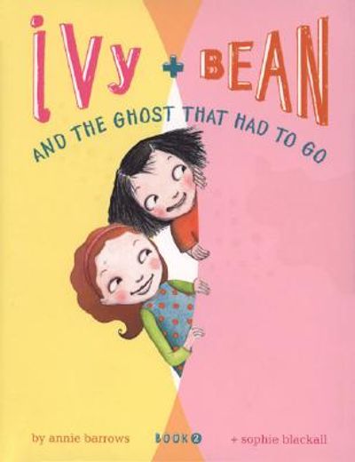 ivy & bean and the ghost that had to go (in English)