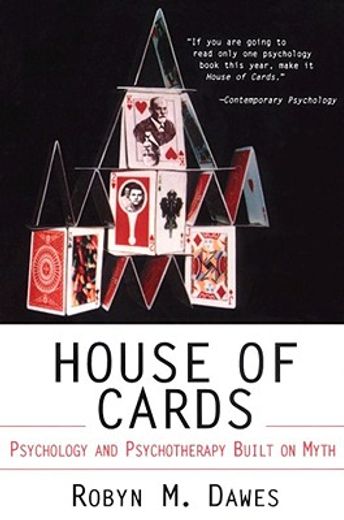 house of cards,psychology and psychotherapy built on myth (en Inglés)