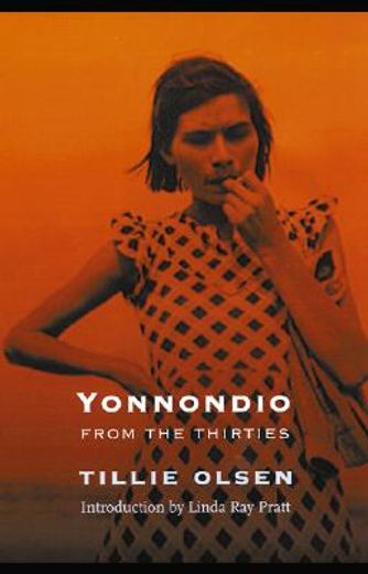 Yonnondio: From the Thirties (en Inglés)