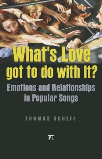 what`s love got to do with it?,emotions and relationships in popular songs