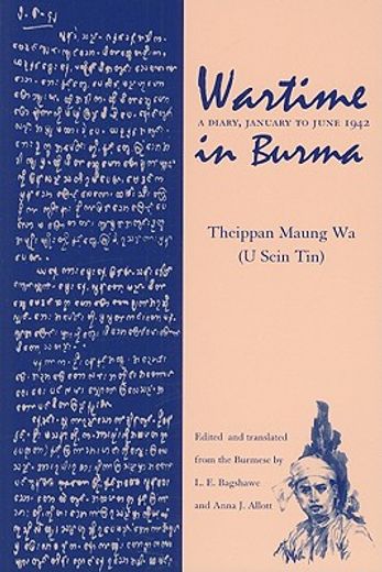 wartime in burma,a diary, january to june 1942