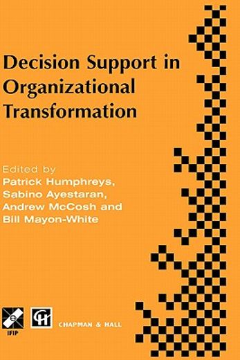 decision support in organisational transformation (en Inglés)