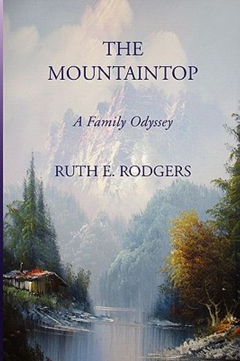 the mountaintop,a family odyssey