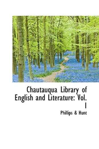 chautauqua library of english and literature: vol. i