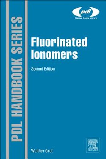 Fluorinated Ionomers (en Inglés)
